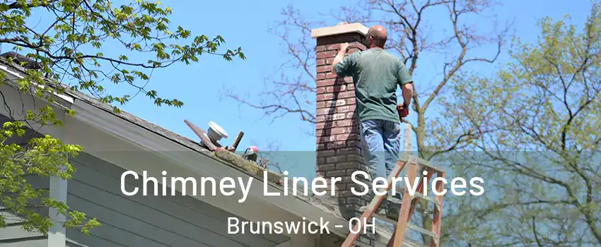  Chimney Liner Services Brunswick - OH