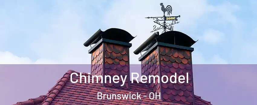  Chimney Remodel Brunswick - OH