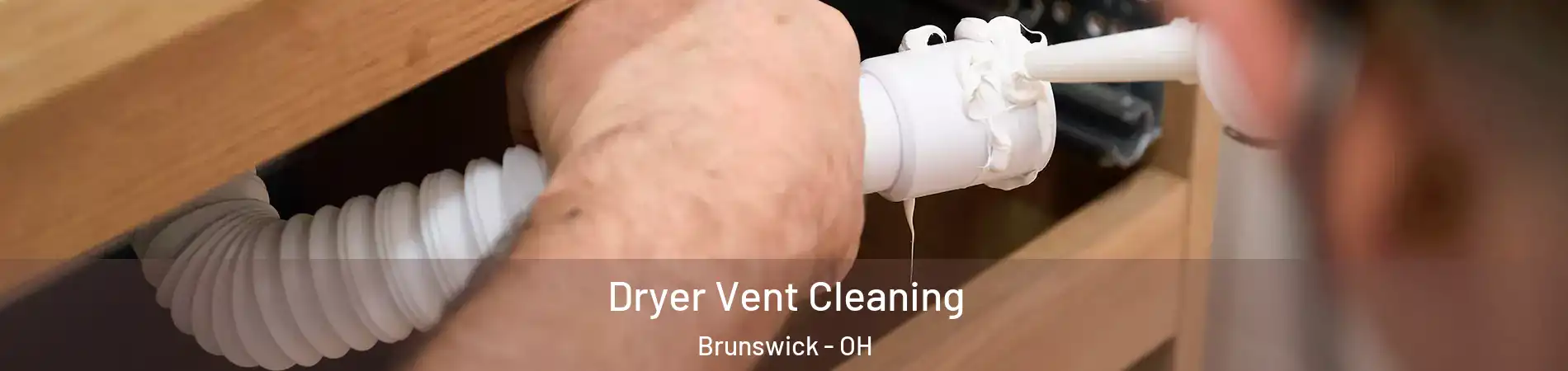 Dryer Vent Cleaning Brunswick - OH