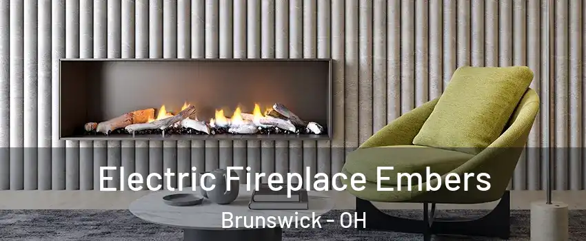  Electric Fireplace Embers Brunswick - OH