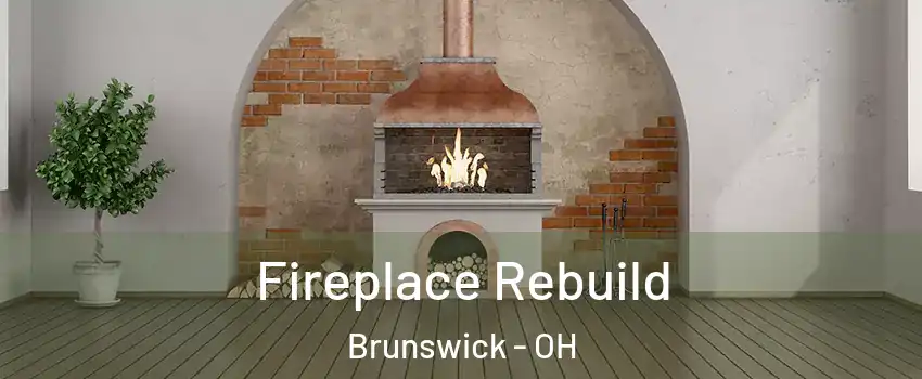  Fireplace Rebuild Brunswick - OH