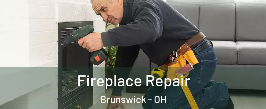  Fireplace Repair Brunswick - OH