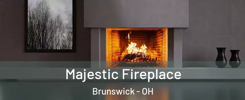  Majestic Fireplace Brunswick - OH