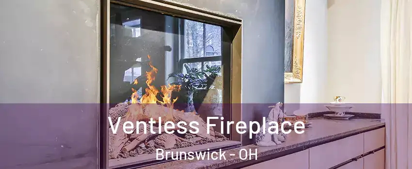  Ventless Fireplace Brunswick - OH