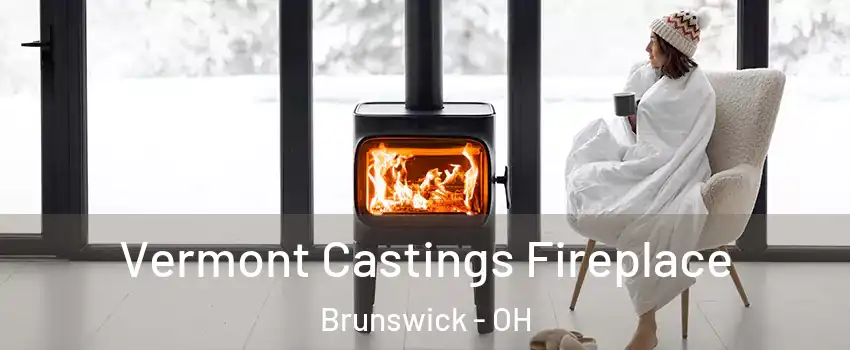  Vermont Castings Fireplace Brunswick - OH