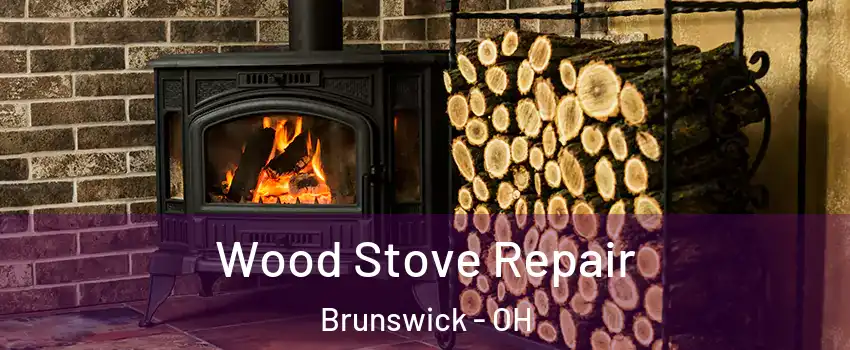  Wood Stove Repair Brunswick - OH